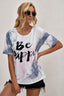 BE HAPPY Graphic Round Neck Tee